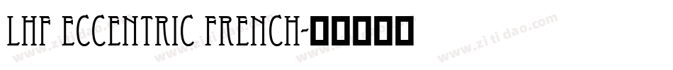 LHF Eccentric French字体转换